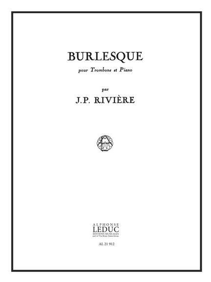 Jean Pierre Riviere: Burlesque