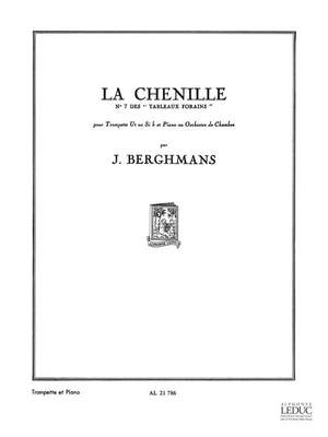 Jose Berghmans: Jose Berghmans: La Chenille