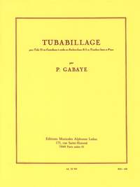 Pierre Gabaye: Tubabillage