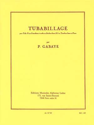 Pierre Gabaye: Tubabillage