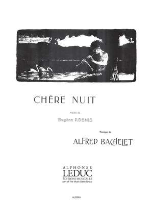 Alfred Bachelet: Alfred Bachelet: Chere Nuit