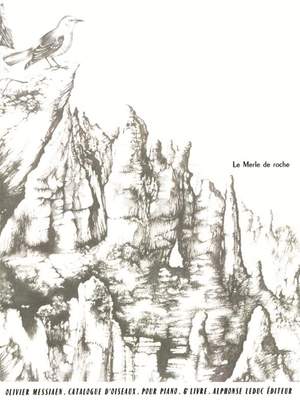 Olivier Messiaen: Catalogue D'Oiseaux, Pour Piano, Livre 6