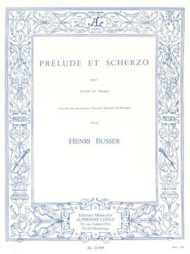 Henri Büsser: Prélude et Scherzo Op.35 pour flûte et piano