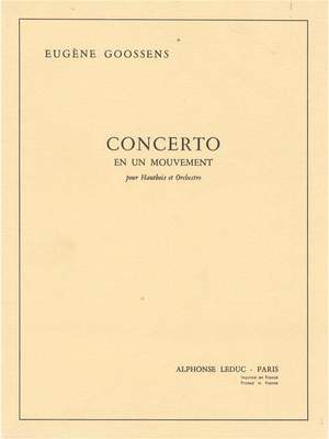 Eugene Goossens: Eugene Goossens: Concerto en 1 Mouvement Op.45