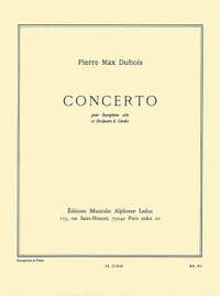 Pierre-Max Dubois: Concerto For Alto Saxophone And String Orchestra