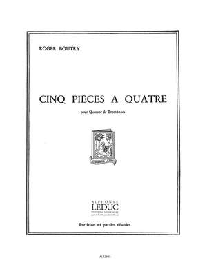 Roger Boutry: Roger Boutry: 5 Pieces a Quatre