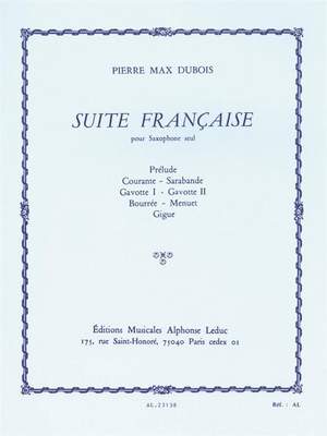 Pierre-Max Dubois: Suite Française For Solo Saxophone