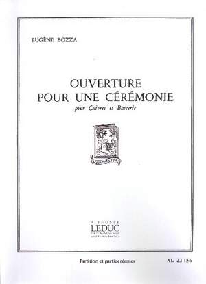 Eugène Bozza: Ouverture pour une Cérémonie