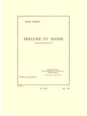 Marc Carles: Marc Carles: Prelude et Danse