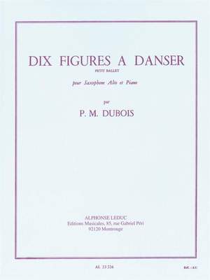 Pierre-Max Dubois: Dix Figures À Danser - Petit Ballet