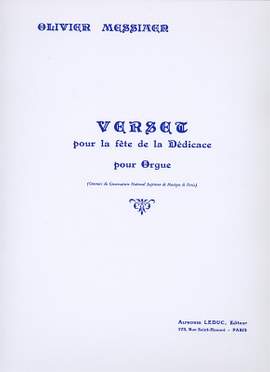 Olivier Messiaen: Verset Pour La Fête De La Dédicace