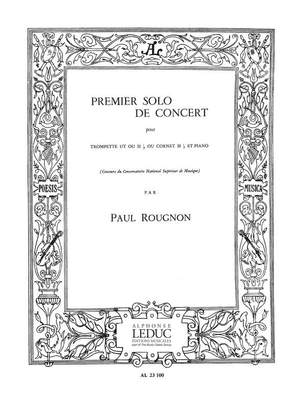 Paul Rougnon: Premier Solo De Concert