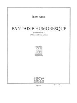 Jean Absil: Fantaisie-Humoresque -Clar. Et