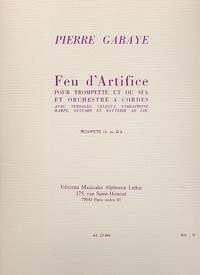 Pierre Gabaye: Feu d'Artifice