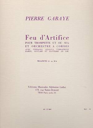 Pierre Gabaye: Feu d'Artifice