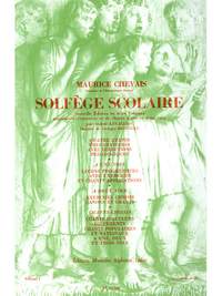 Maurice Chevais: Maurice Chevais: Solfege scolaire Vol.1