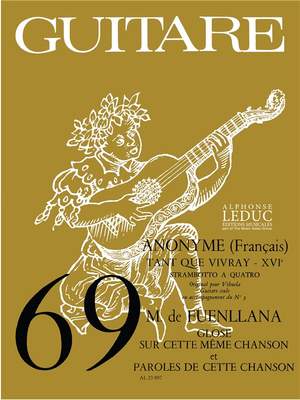 Miguel de  Fuenllana: Tant que vivray & 2 Pieces