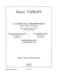 Tapkoff: Grenouille Presomptueuse