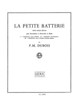 Pierre-Max Dubois: La Petite Batterie
