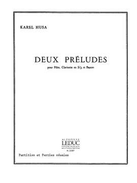 Karel Husa: Karel Husa: 2 Preludes