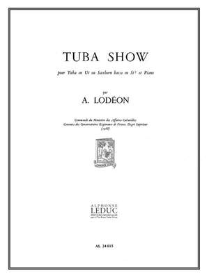 A. Lodeon: Tuba Show