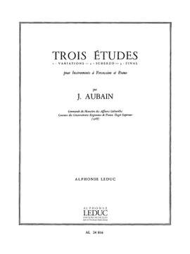 Jean Aubain: 3 Etudes pour Instruments à Percussion et piano