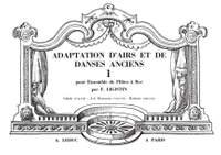 F. Ligistin: Adaptation dAirs et de Danses anciens Vol.1