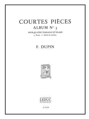 François Dupin: François Dupin: Courtes Pieces Vol.3