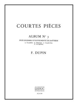 François Dupin: François Dupin: Courtes Pieces Vol.5