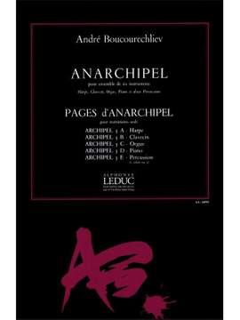 André Boucourechliev: Andre Boucourechliev: Anarchipel