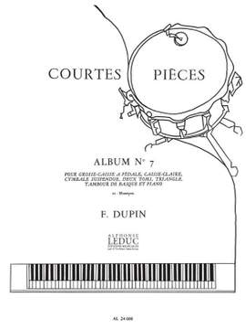 François Dupin: François Dupin: Courtes Pieces Vol.7
