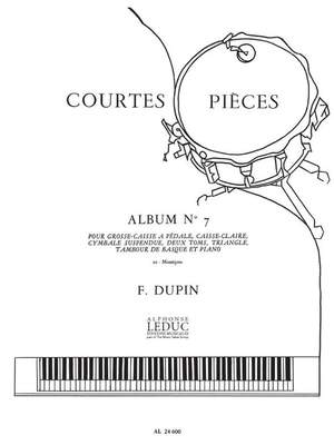 François Dupin: François Dupin: Courtes Pieces Vol.7