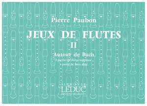 Pierre Paubon: Jeux de Flûtes Vol.2