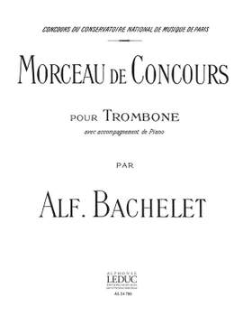 Alfred Bachelet: Morceau De Concours