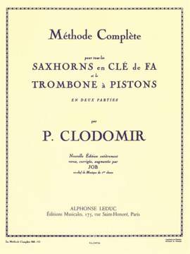 Pierre-François Clodomir: Méthode Complète pour tous les Saxhorns en Clé de