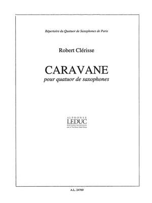 Robert Clerisse: Caravane