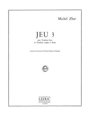 Michel Zbar: Jeu 3