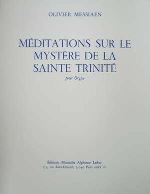 Olivier Messiaen: Méditations sur le mystère de la Sainte Trinité