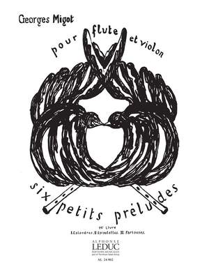Georges Migot: 6 Petits Préludes Vol.1