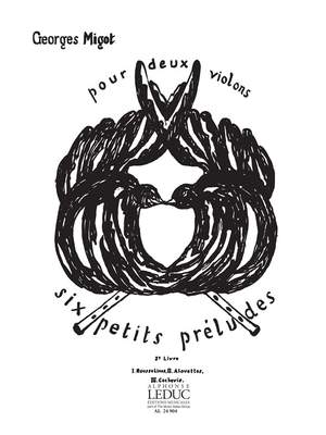 Georges Migot: 6 Petits Préludes Vol.2