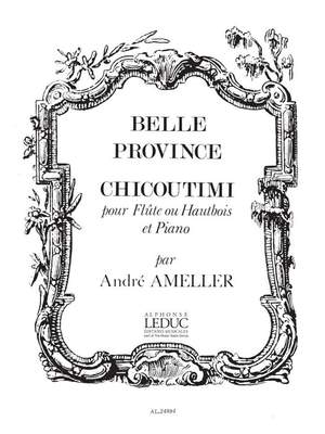 André Ameller: Chicoutimi Op.185