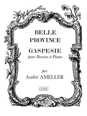 André Ameller: Belle Province:Gaspesie