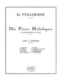 Edouard Vuillermoz: 10 Pieces melodiques a changements de Tons