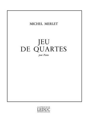 Michel Merlet: Jeux De Quartes