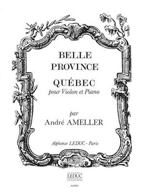 André Ameller: Québec Op.185