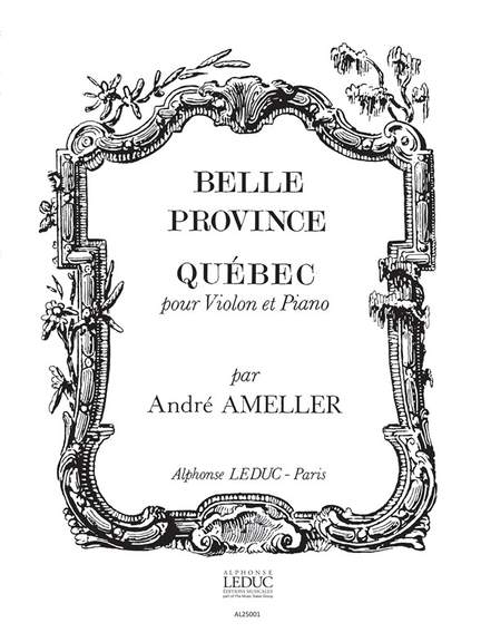 André Ameller: Québec Op.185