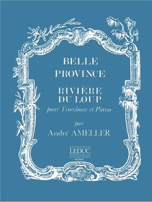 André Ameller: Rivière du Loup Op.185