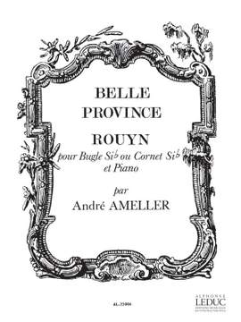 André Ameller: Rouyn Op.185