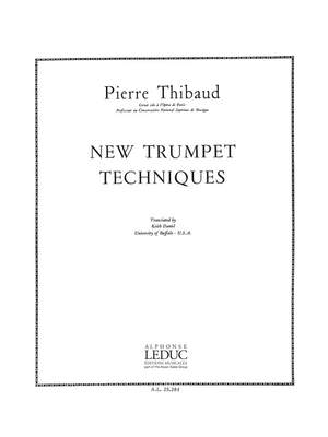 Pierre Thibaud: Pierre Thibaud: New Trumpet Techniques