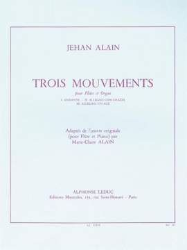 Jehan Alain: 3 Mouvements